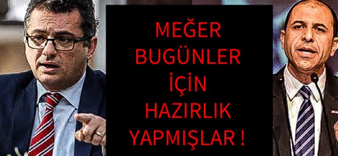 Özersay ve Erhürman meğer bugünler için hazırlık yapmışlar !