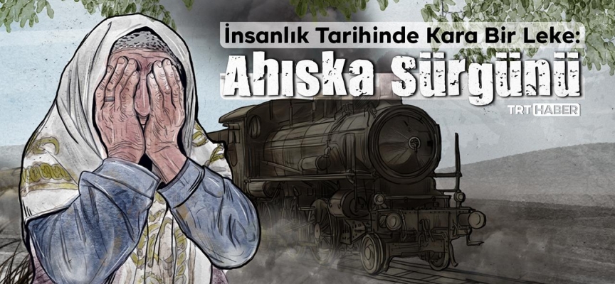 İnsanlık tarihinde kara leke: Ahıska Sürgünü