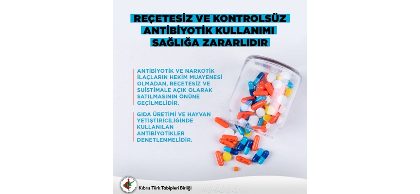 KTTB uyardı: “Kontrolsüz antibiyotik kullanımı önlenmeli”