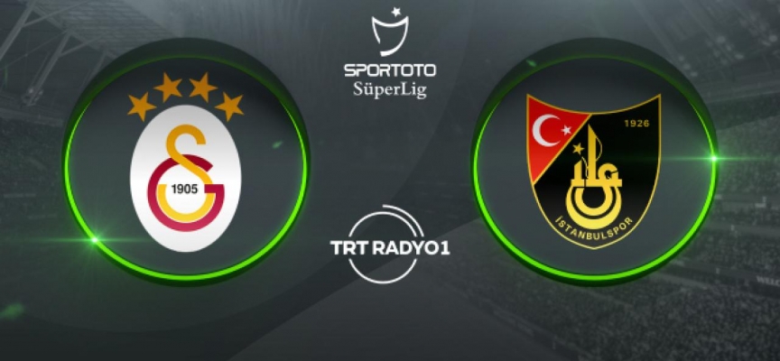 Galatasaray'ın rakibi İstanbulspor