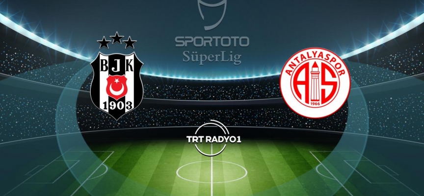 Beşiktaş'ın rakibi Antalyaspor