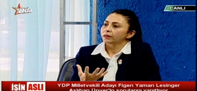 YDP’nin milletvekili adayı: Kadın olarak başaracağım