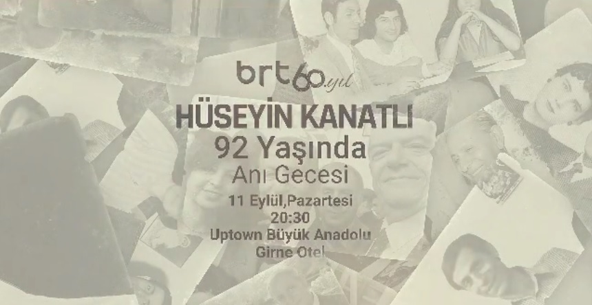 Kurumumuzun simge isimlerinden, Merhum Hüseyin Kanatlı, bu akşam anlamlı bir etkinlikle hatırlanacak