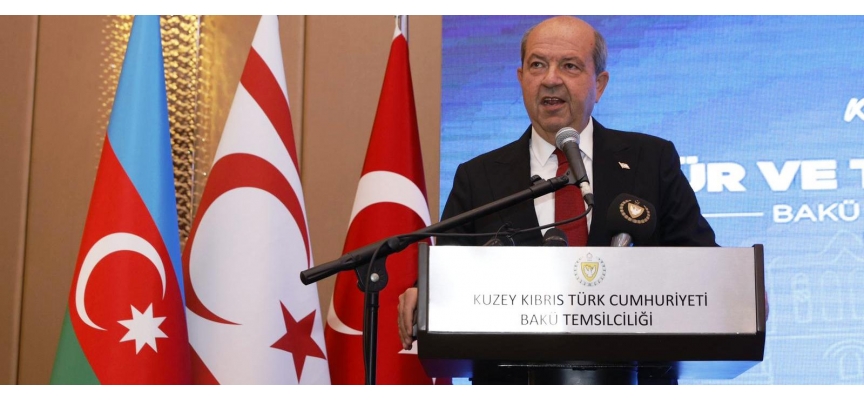 Cumhurbaşkanı Tatar:KKTC bütün Türk dünyasının Doğu Akdeniz’de Mavi Vatan’daki temsilcisidir