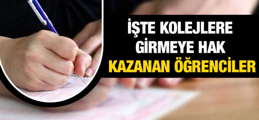 Kolej Giriş Sınavı sonuçları açıklandı… İşte sonuçlar!