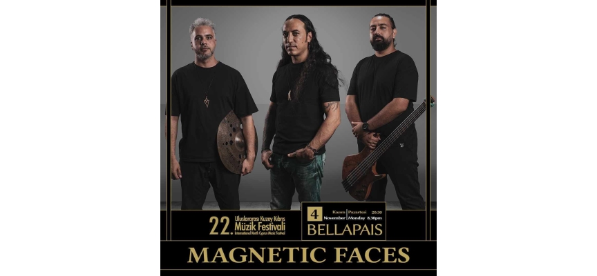 Uluslararası Kuzey Kıbrıs Müzik Festivali, yarın akşam “Magnetic Faces Trio” konseriyle devam ediyor