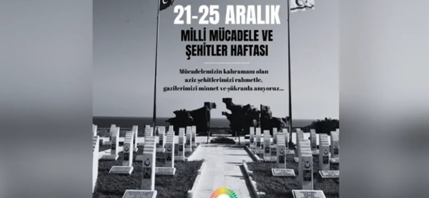 21-25 Aralık Milli Mücadele ve Şehitler Haftası; Mücadelemizin kahramanı olan aziz şehitlerimizi rahmetle, gazilerimizi minnet ve şükranla anıyoruz…