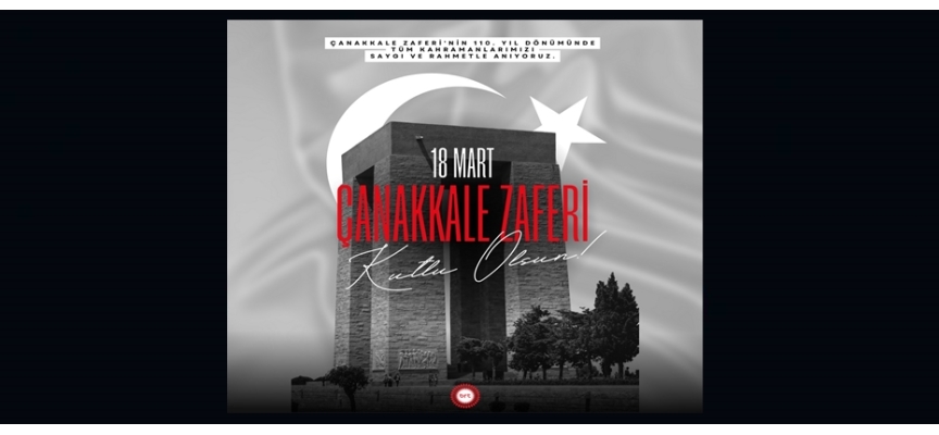 Bugün 18 Mart Şehitleri Anma Günü ve Çanakkale Deniz Zaferi…