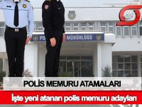 İşte yeni atanan polis memuru adaylarının listesi