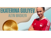 Milli atlet Ekaterina Guliyev altın madalya kazandı