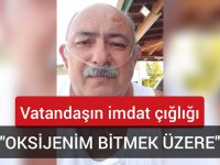 Uzun: Oksijenim bitiyor, bari “2 saatlik kesinti” diye duyuru yapmayın!