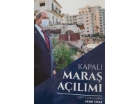 Cumhurbaşkanı  Tatar’ın kaleme aldığı ‘Kapalı Maraş Açılımı’ adlı kitap yayınlandı