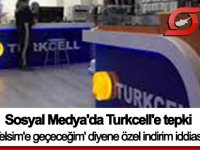 Sosyal Medya'da Turkcell'e tepki: Neden dolandırıcı?