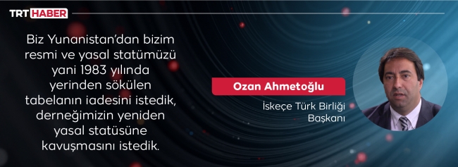 Yunanistan Batı Trakya'daki "Türk" varlığını hazmedemiyor