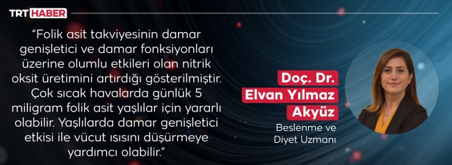 Folat takviyesiyle vücudu yaz sıcaklarından korumak mümkün