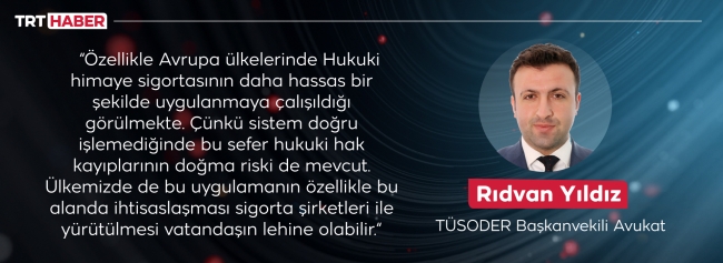 Yargıda güvence sağlanacak: Hukuki Himaye Sigortası